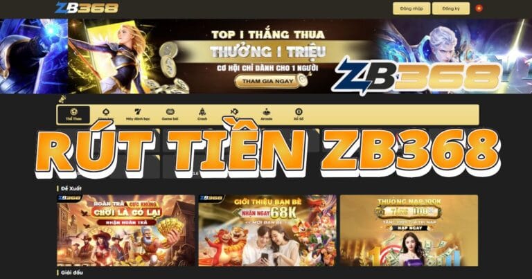 Hướng Dẫn Rút Tiền ZB368 Về Ngân Hàng An Toàn Chỉ Trong 5 Phút