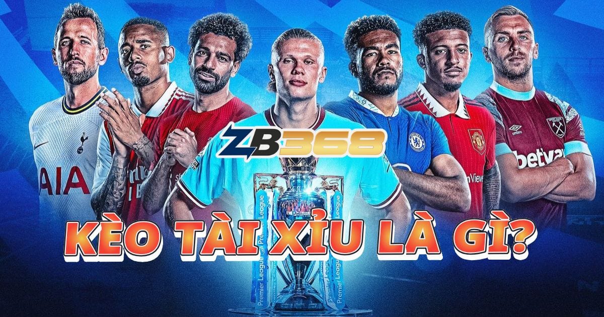 Kèo Tài Xỉu (O/U) Là Gì? Bí Quyết Soi Kèo Tài Xỉu Hiệu Quả