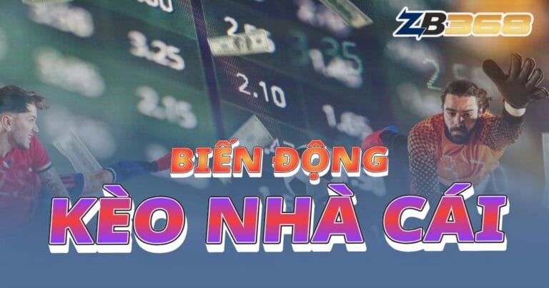 Cách Đọc Biến Động Kèo Nhà Cái: Bí Mật Đằng Sau Tỷ Lệ Odds